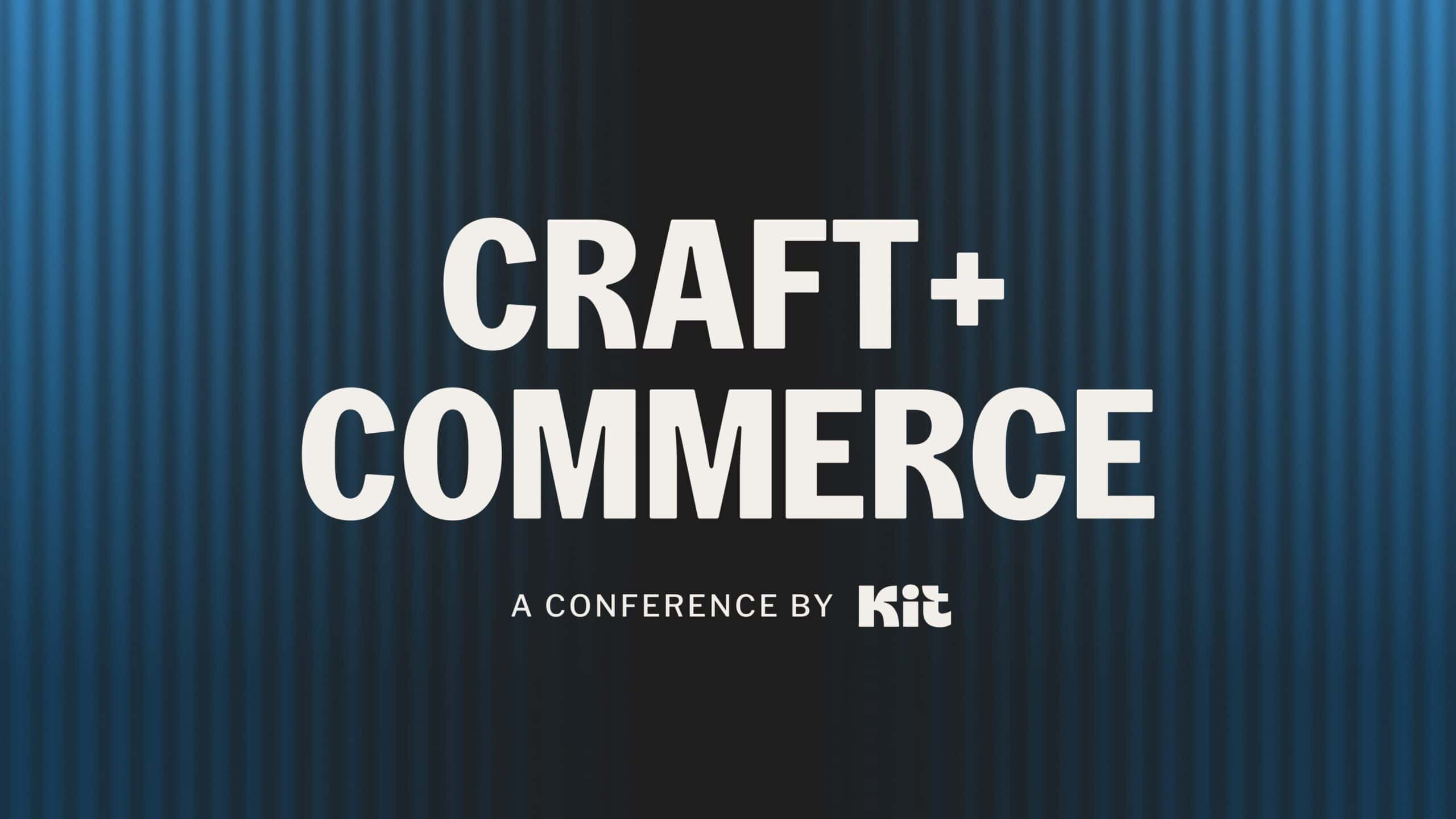 Craft plus Commerce