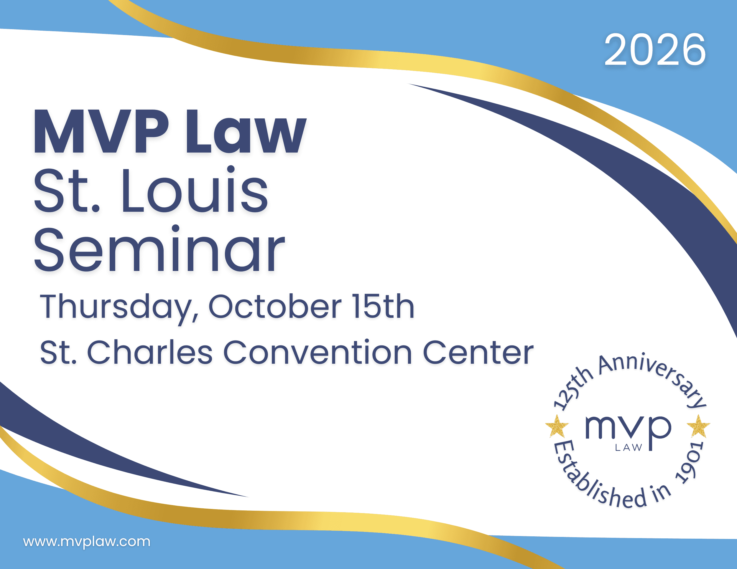 MVP Law St. Louis Seminar