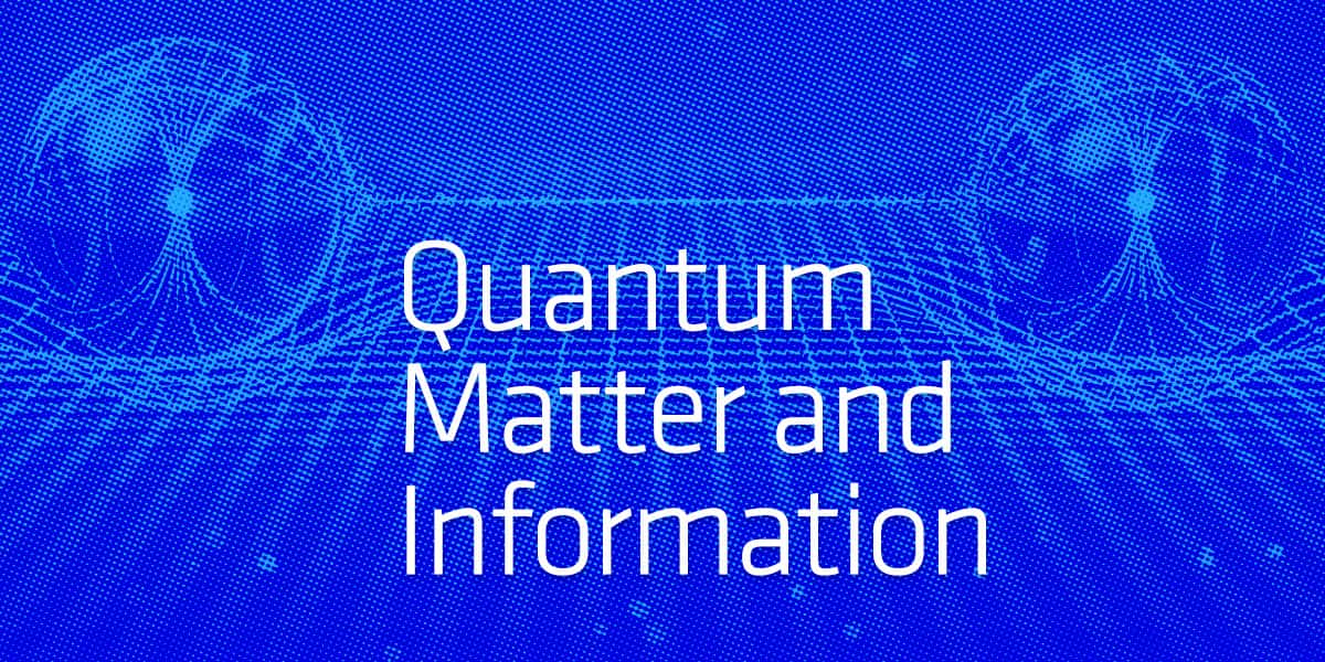 sci alog Quantum Matter and Information