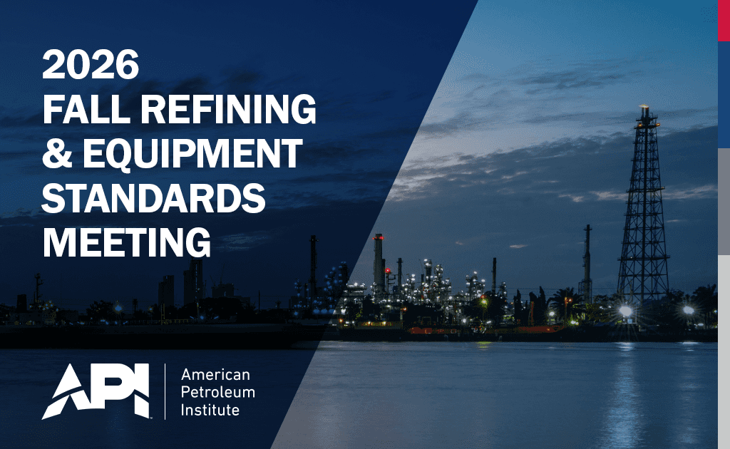 Refining and Equipment Standards Meeting
