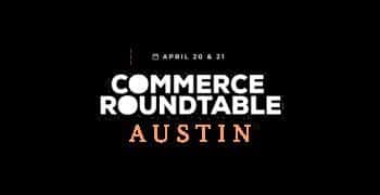 Commerce Roundtable Spring 2026
