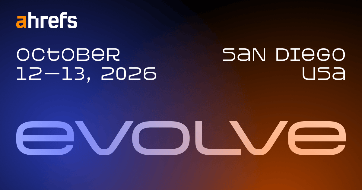 Ahrefs Evolve