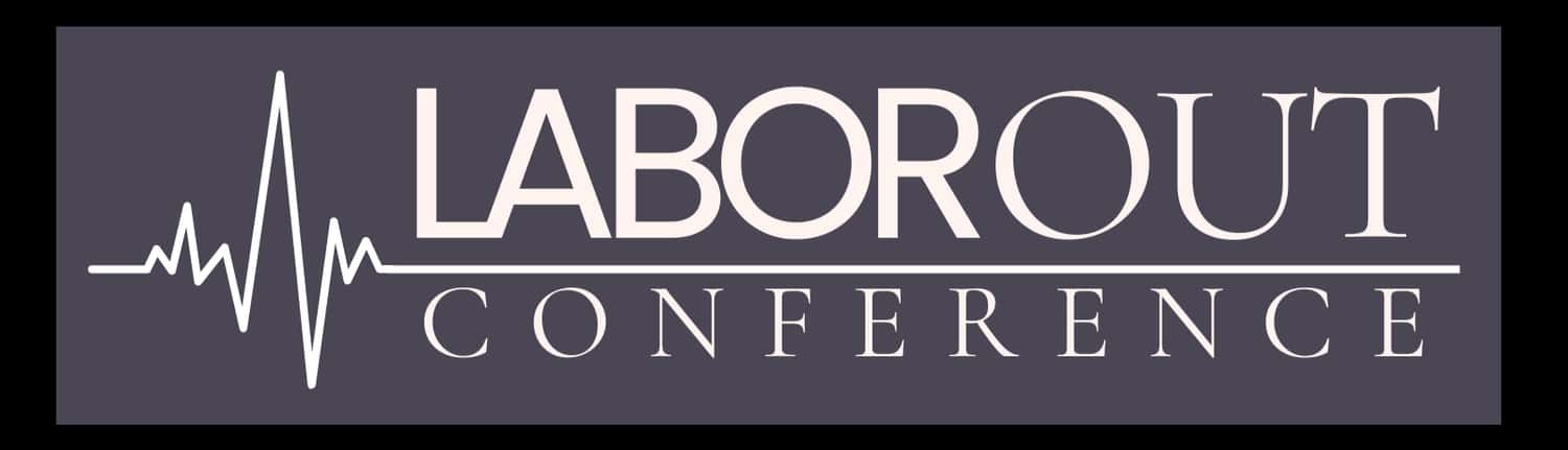 The Labor Out Conference