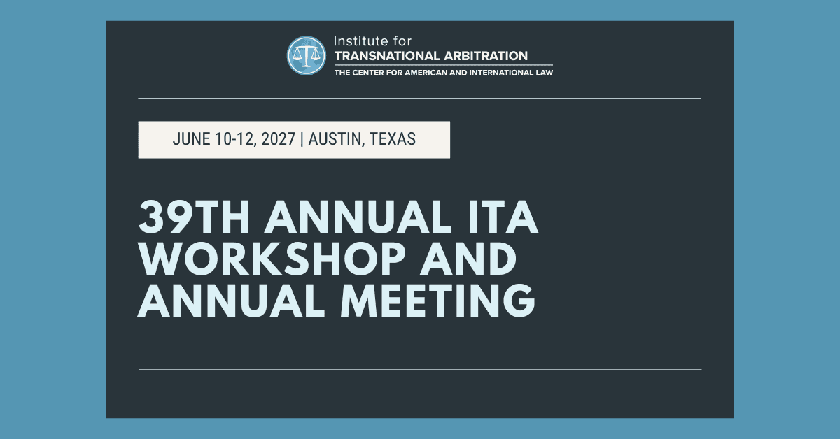 Annual ITA Workshop and Annual Meeting