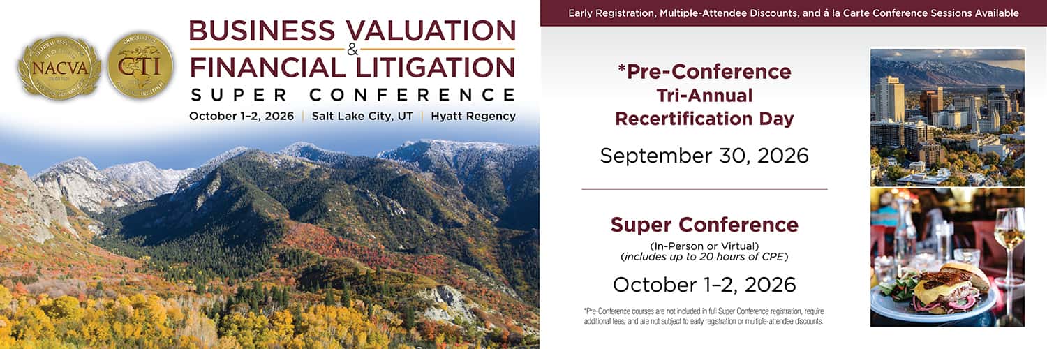 Business Valuation and Financial Litigation Super Conference