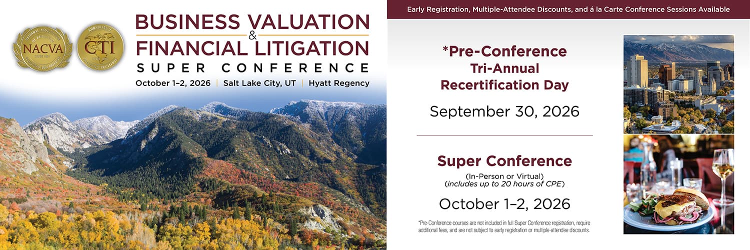 Business Valuation and Financial Litigation Super Conference