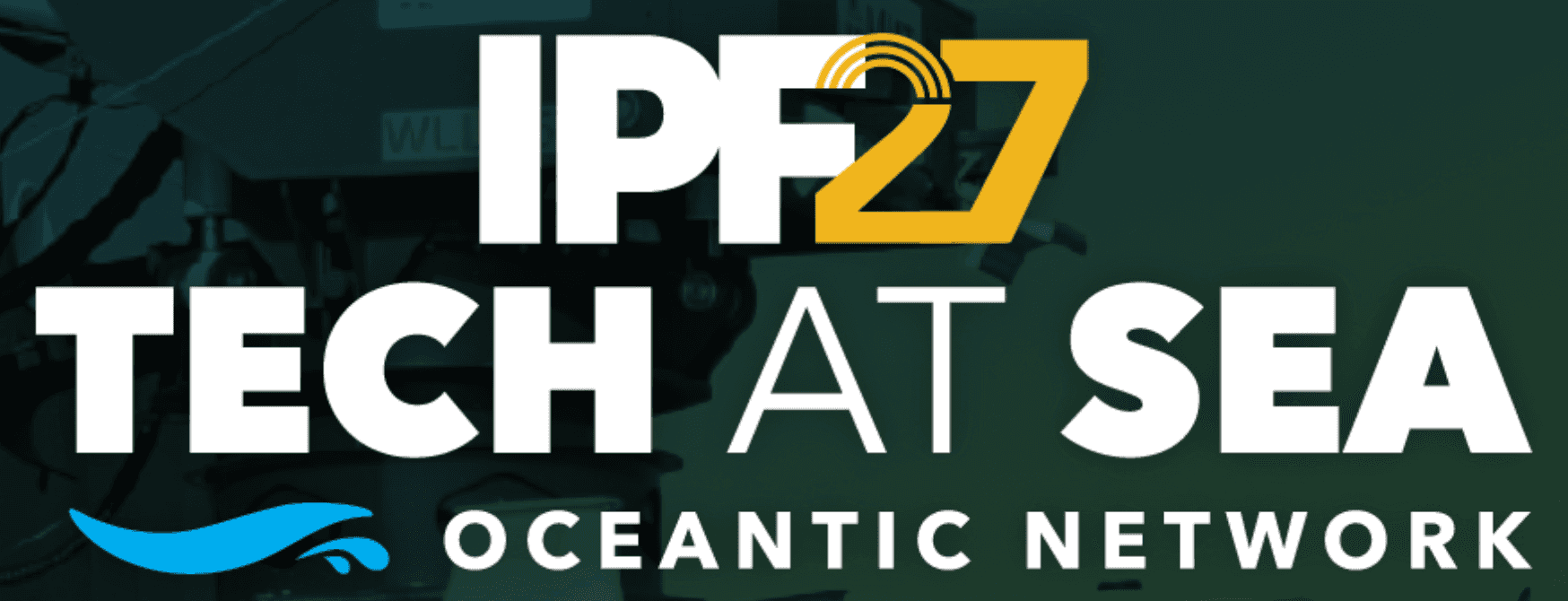 Oceanic Network International Partnering Forum - IFP
