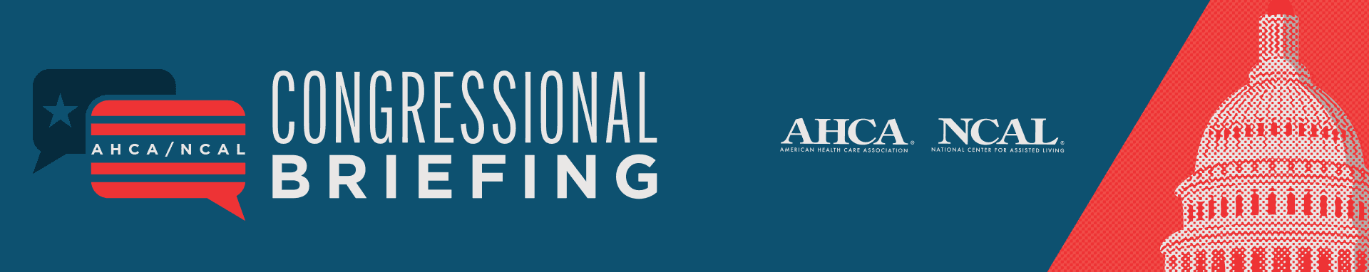 AHCA/NCAL Congressional Briefing