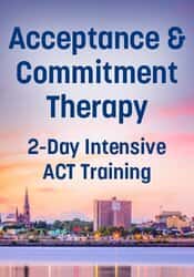 Acceptance & Commitment Therapy: Intensive ACT Training