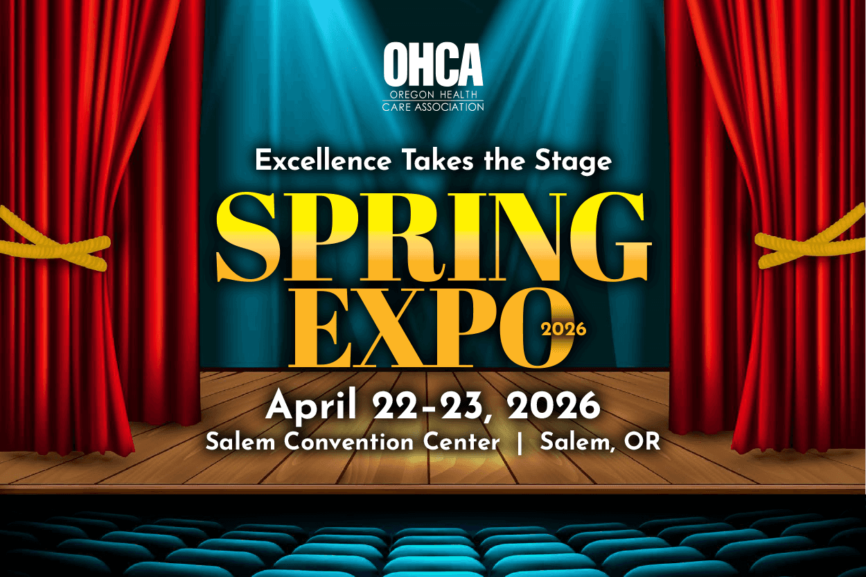 Oregon Health Care Association Spring Expo