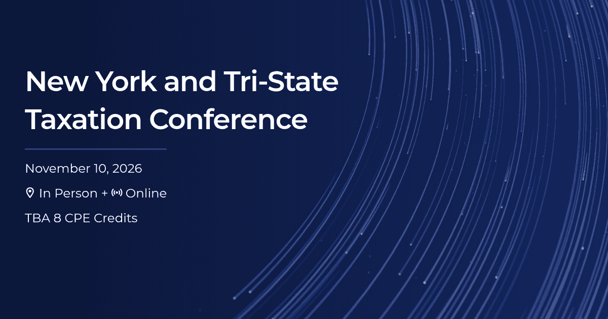 New York and Tri-State Taxation Conference