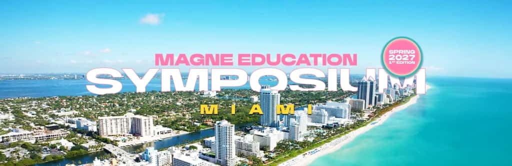 Magne Education Symposium