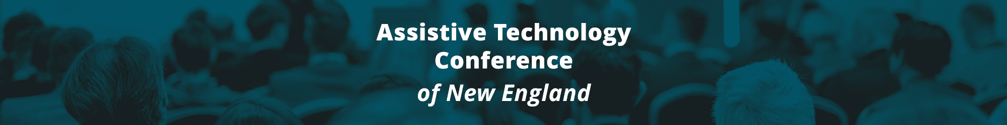 Assistive Technology Conference of New England