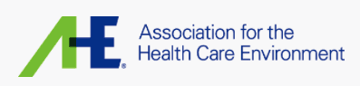 Association for the Healthcare Environment - AHE Exchange