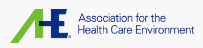 Association for the Healthcare Environment - AHE Exchange