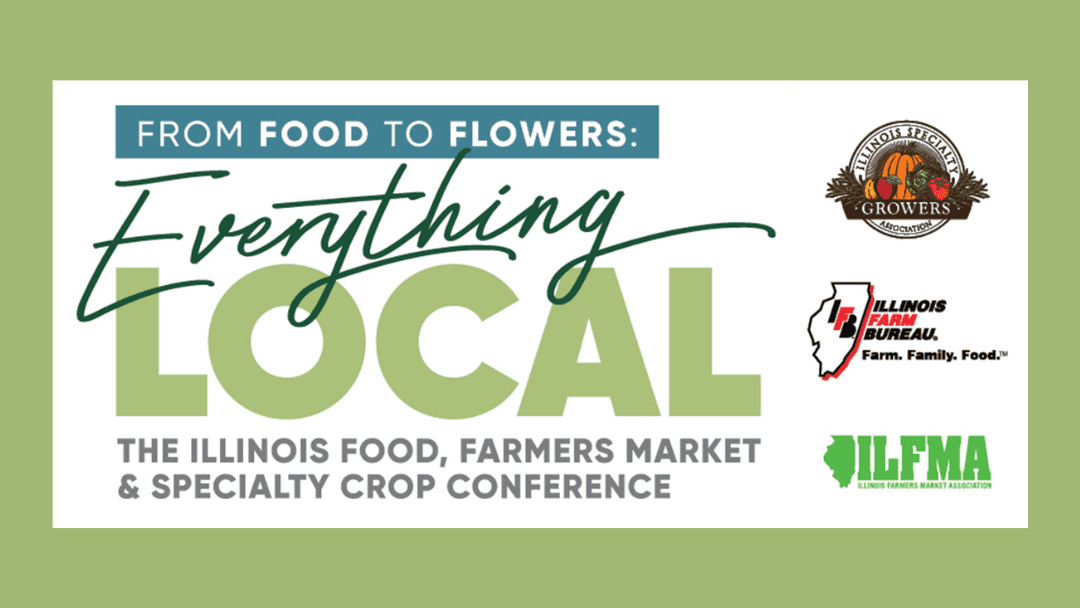 Illinois Food, Farmers Market and Specialty Crop Conference
