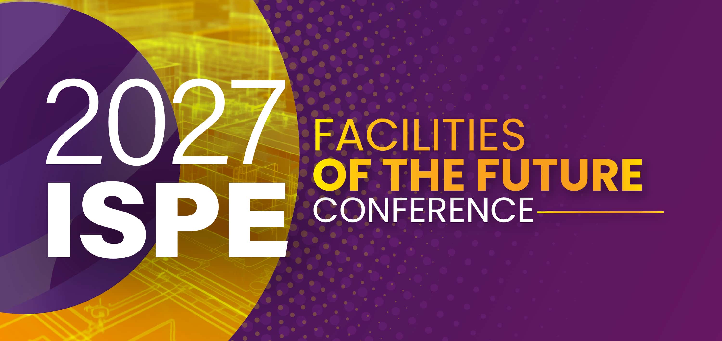 ISPE Facilities of the Future Conference