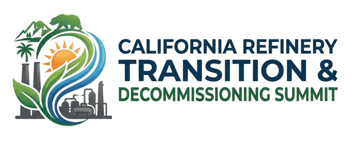 California Refinery Transition and Decommissioning Summit