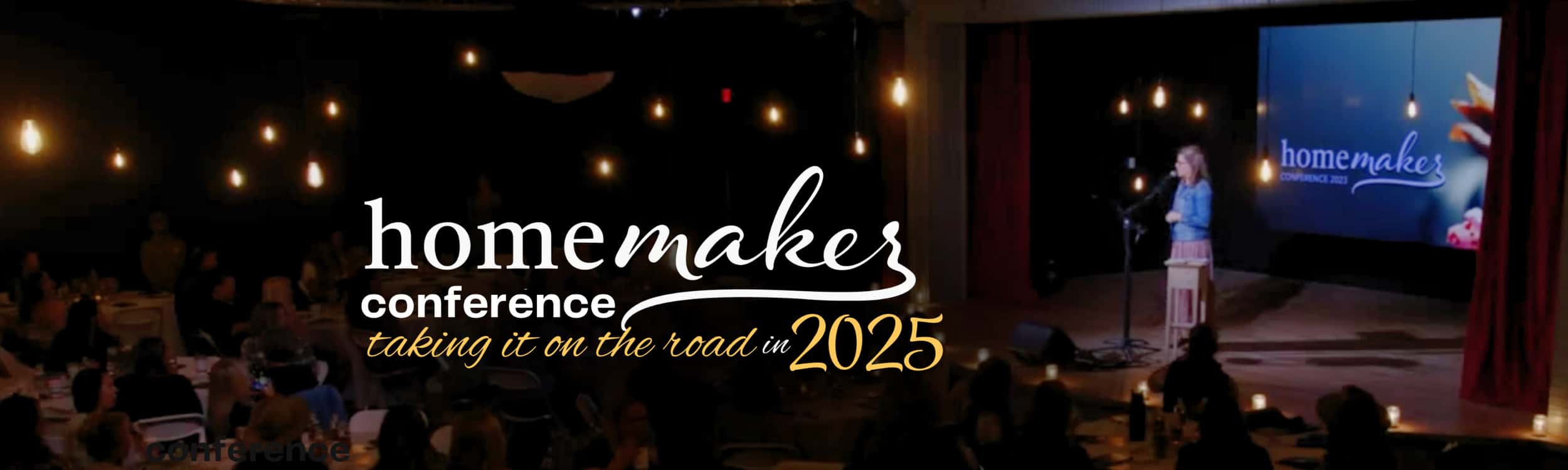 The Homemaker Conference