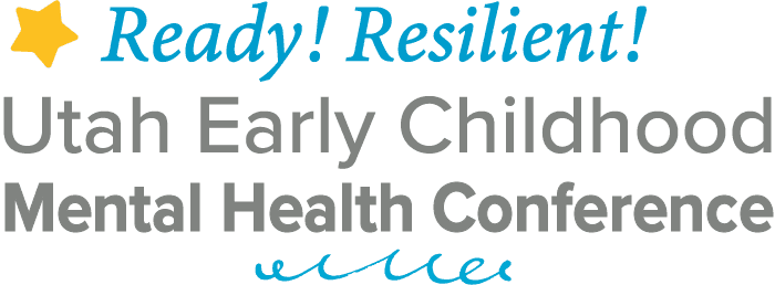 Utah Early Childhood Mental Health Conference
