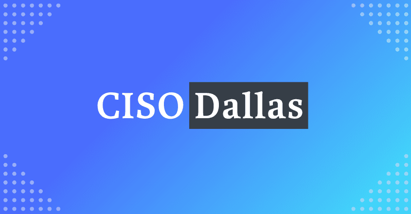 CISO Dallas