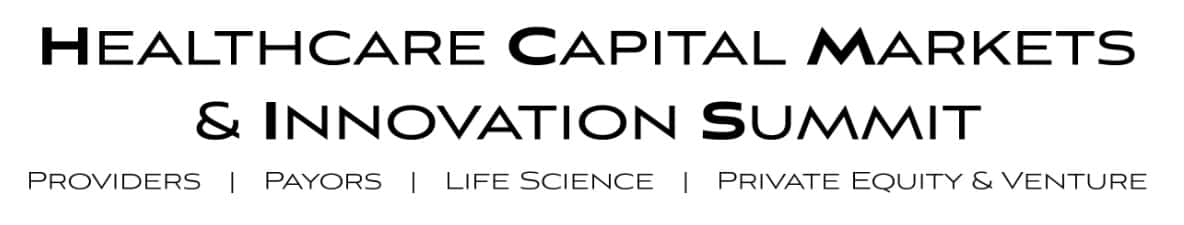 Healthcare Capital Markets & Innovation Summit