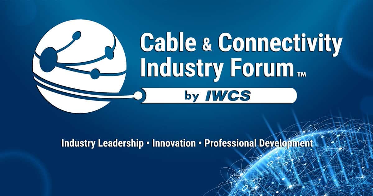 Cable & Connectivity Industry Forum
