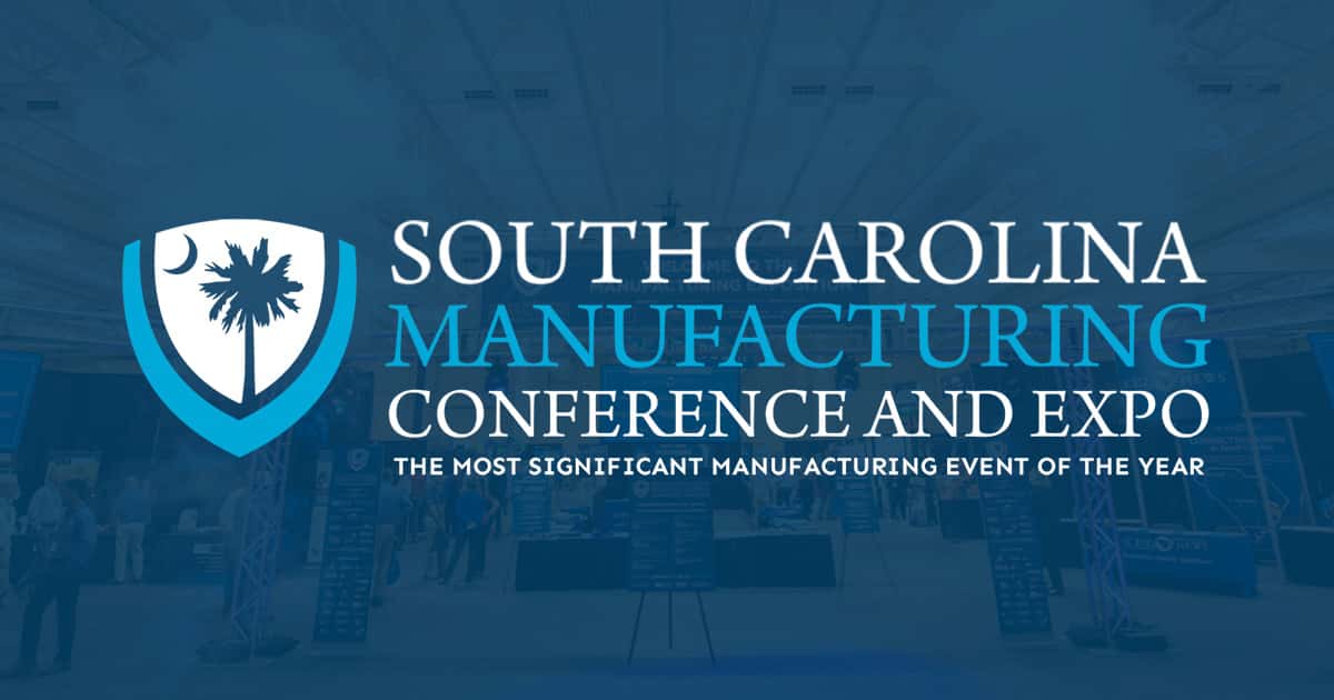 South Carolina Manufacturers Conference And Expo