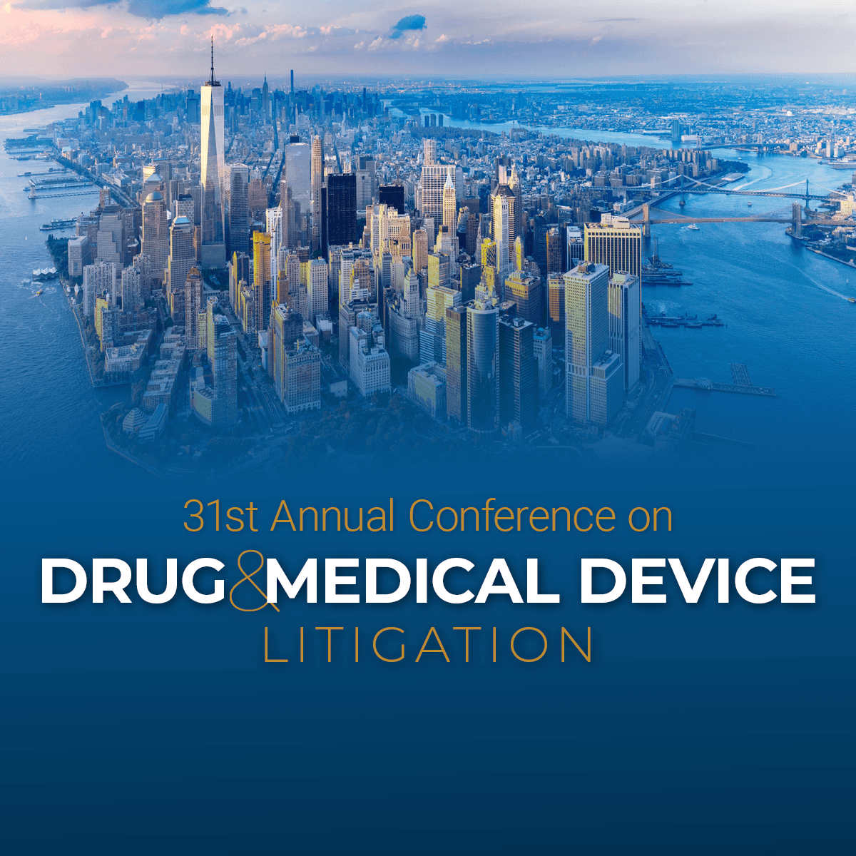 Annual Conference on Drug & Medical Device Litigation
