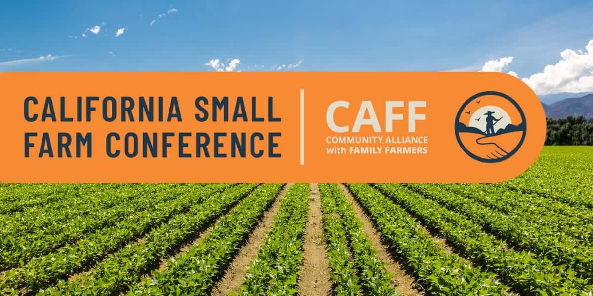 California Small Farm Conference