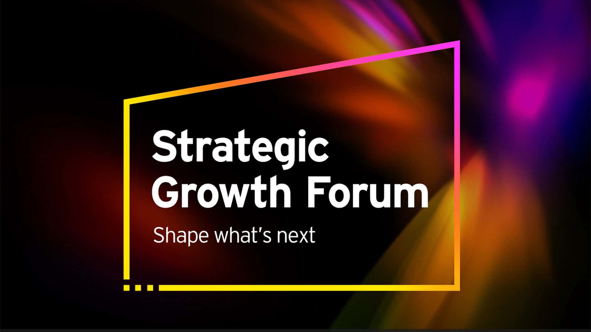 Strategic Growth Forum