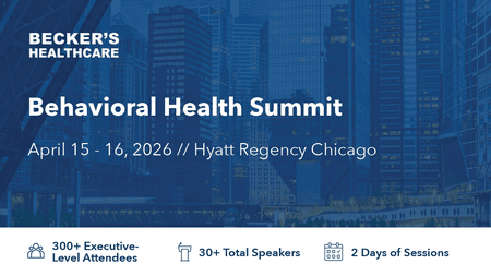 Becker's Behavioral Health Summit 2026