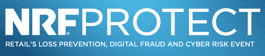 NRF PROTECT - National Retail Federation - NRF Loss Prevention Conference