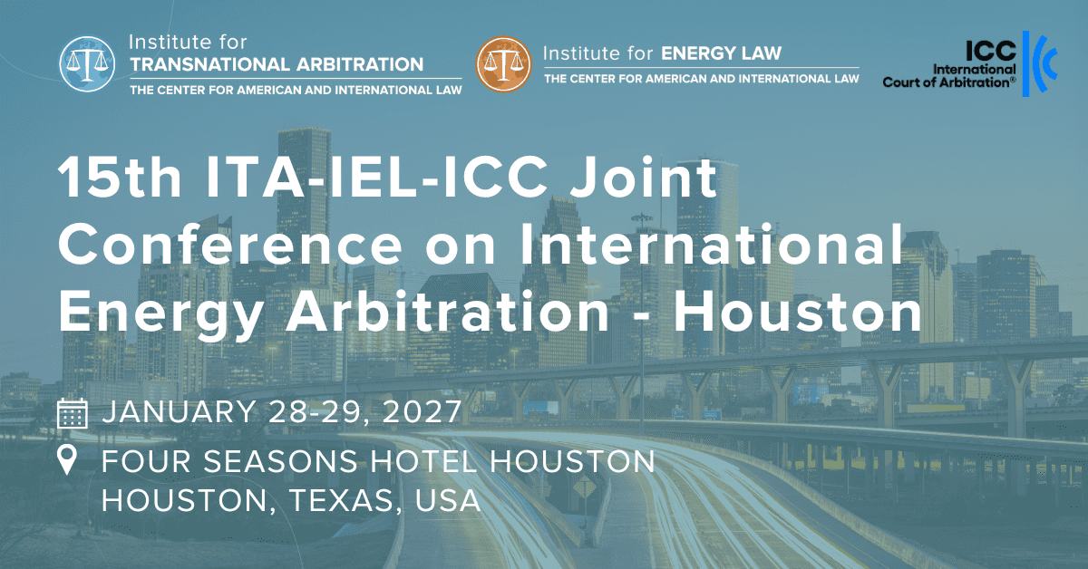 ITA-IEL-ICC Joint Conference on Internationel Energy Arbitration