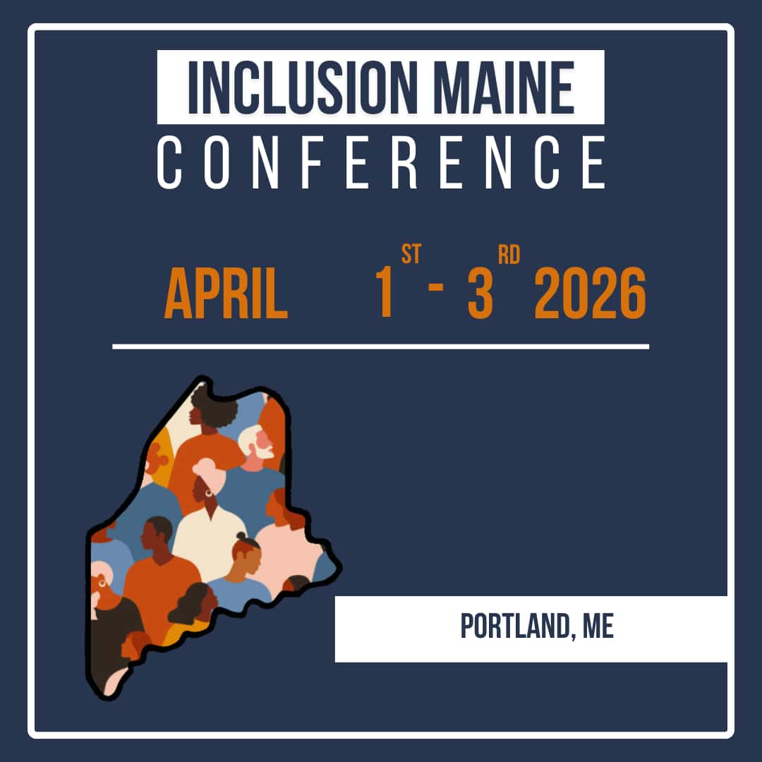 Inclusion Maine Conference