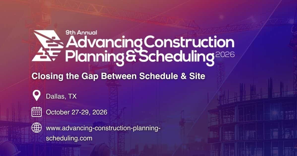 Advancing Construction Planning & Scheduling