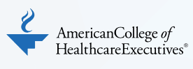 American College of Healthcare Executives - ACHE Congress on Healthcare Leadership