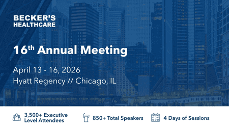 Becker's Healthcare Annual Meeting Chicago 2026