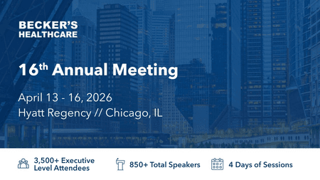 Becker's Healthcare Annual Meeting Chicago 2026