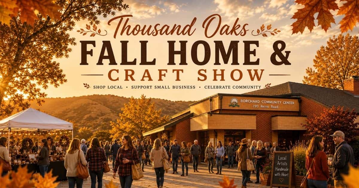 Thousand Oaks Fall Home and Craft Show