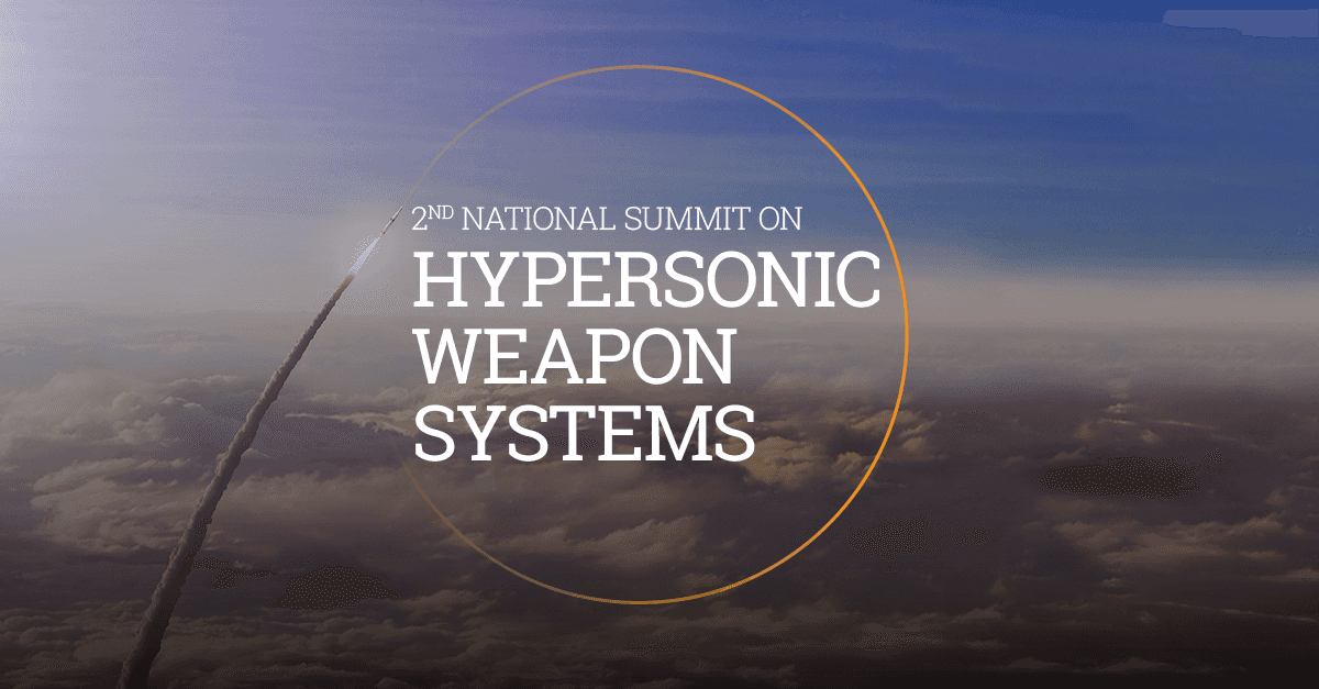 Hypersonic Weapons & Emerging Technologies Summit