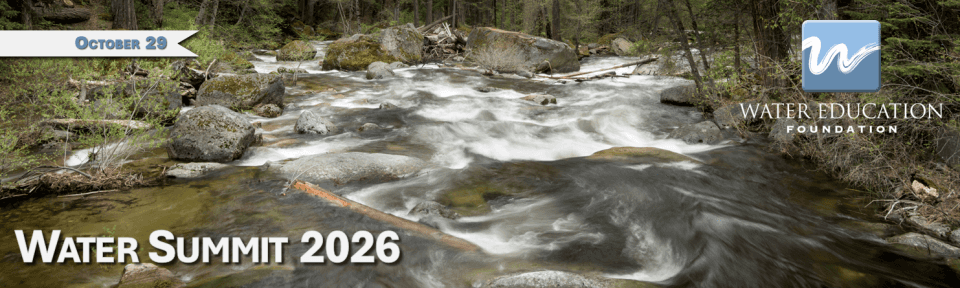 Water Education Foundation Annual Water Summit