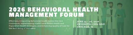 Behavioral Health Management Forum 2026