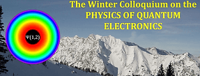 The Winter Colloquium on the Physics of Quantum Electronics