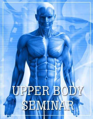 Upper Body Seminar