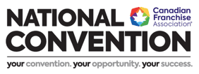 Canadian Franchise Association - CFA National Convention
