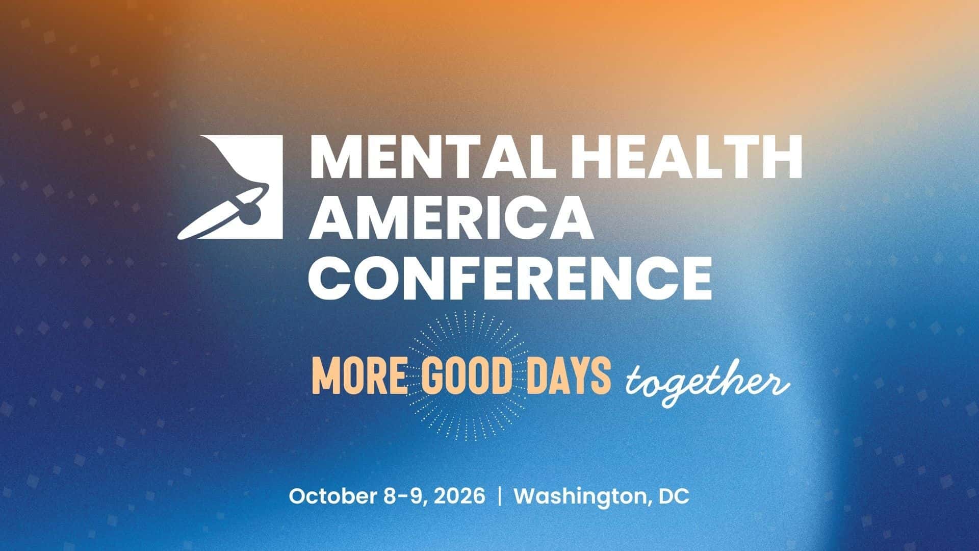Mental Health America Conference