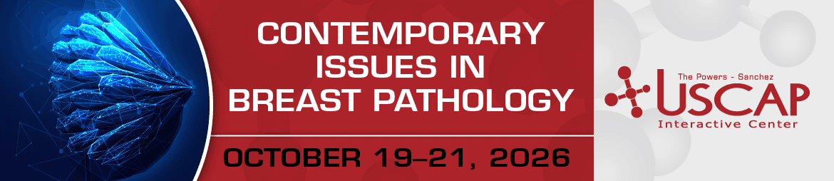 Contemporary Issues in Breast Pathology
