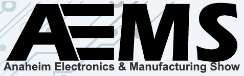 Anaheim Electronics & Manufacturing Show - AEMS