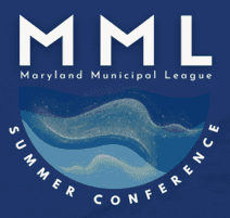 Maryland Municipal League - MMLcon Summer Conference